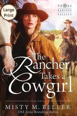 Le fermier prend une cowgirl - The Rancher Takes a Cowgirl