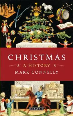 Noël : une histoire - ChristmasA History