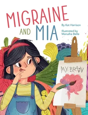 Migraine et Mia - Migraine and Mia