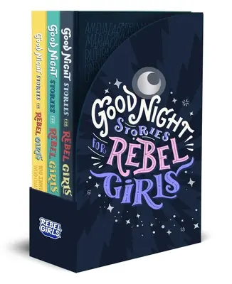 Histoires de bonne nuit pour les filles rebelles - Coffret de 3 livres - Good Night Stories for Rebel Girls 3-Book Gift Set