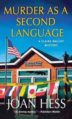 Meurtre en seconde langue : Un mystère de Claire Malloy - Murder as a Second Language: A Claire Malloy Mystery