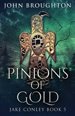 Pinions d'or : Un mystère archéologique anglo-saxon - Pinions Of Gold: An Anglo-Saxon Archaeological Mystery