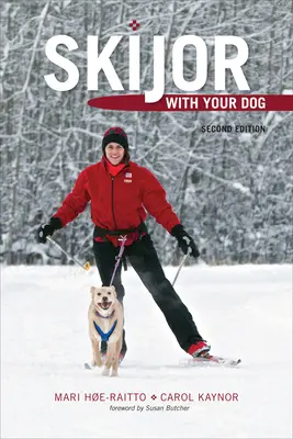 Skijor avec votre chien - Skijor with Your Dog