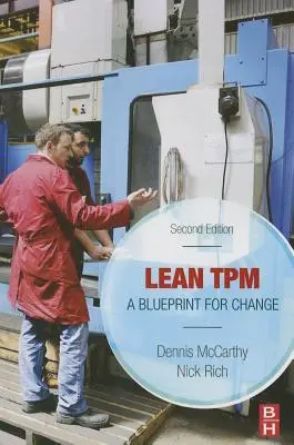 Lean TPM : Un plan de changement - Lean TPM: A Blueprint for Change