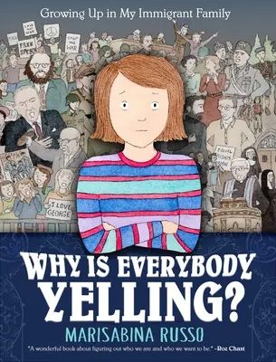 Pourquoi tout le monde crie ? Grandir dans ma famille d'immigrants - Why Is Everybody Yelling?: Growing Up in My Immigrant Family