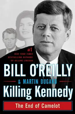 Tuer Kennedy : La fin de Camelot - Killing Kennedy: The End of Camelot