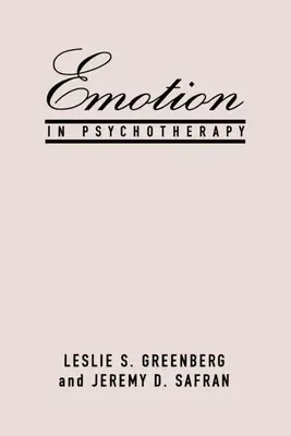 L'émotion en psychothérapie - Emotion in Psychotherapy