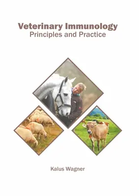 Immunologie vétérinaire : Principes et pratique - Veterinary Immunology: Principles and Practice