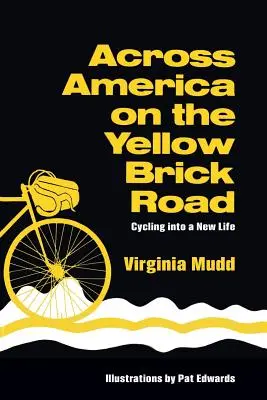 À travers l'Amérique sur la route des briques jaunes - Across America on the Yellow Brick Road