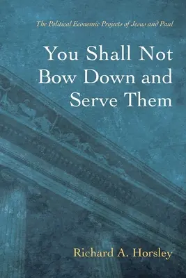 Tu ne te prosterneras pas pour les servir - You Shall Not Bow Down and Serve Them