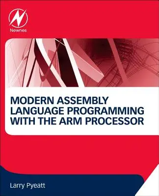 Programmation en langage assembleur moderne avec le processeur Arm - Modern Assembly Language Programming with the Arm Processor