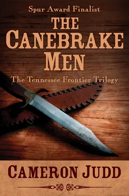 Les hommes de la Canebrake - The Canebrake Men