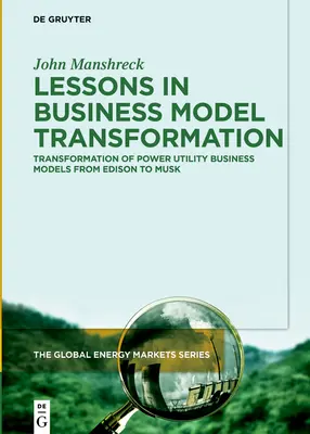 Transformation du modèle économique des services publics d'électricité - Transformation of the Electric Utility Business Model