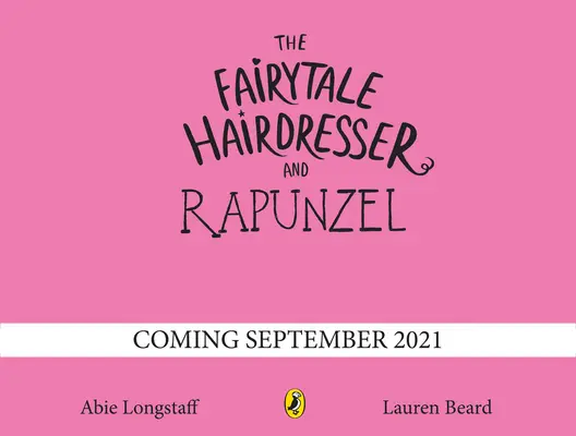 Coiffeur de contes de fées et Raiponce - Nouvelle édition - Fairytale Hairdresser and Rapunzel - New Edition