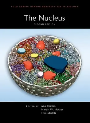 Le noyau, deuxième édition - The Nucleus, Second Edition