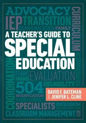 Guide de l'enseignant pour l'éducation spéciale : Guide de l'enseignant pour l'éducation spéciale - A Teacher's Guide to Special Education: A Teacher's Guide to Special Education