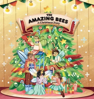 Les incroyables abeilles, une histoire de Noël - The Amazing Bees, a christmas story