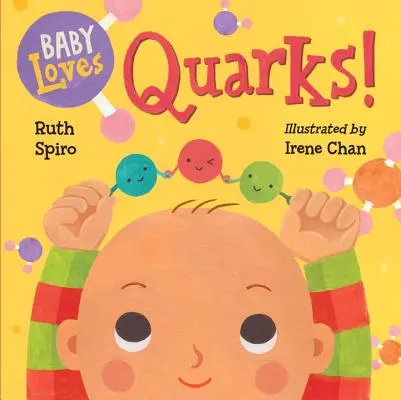 Bébé aime les quarks ! - Baby Loves Quarks!