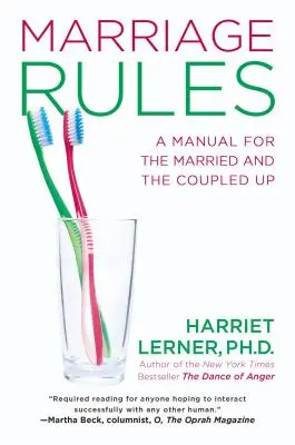 Règles du mariage : Un manuel pour les personnes mariées et en couple - Marriage Rules: A Manual for the Married and the Coupled Up