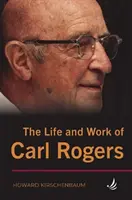 La vie et l'œuvre de Carl Rogers - Life and Work of Carl Rogers