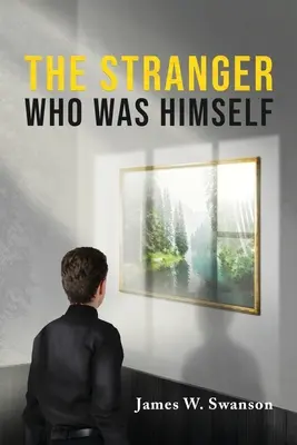 L'étranger qui était lui-même - The Stranger Who Was Himself