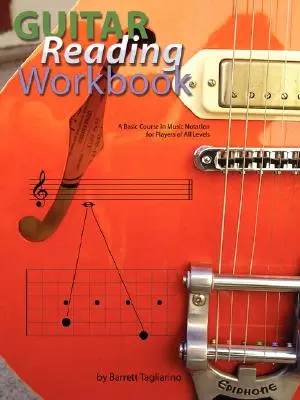 Manuel de lecture pour la guitare - Guitar Reading Workbook