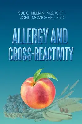 Allergie et réactivité croisée - Allergy and Cross-Reactivity
