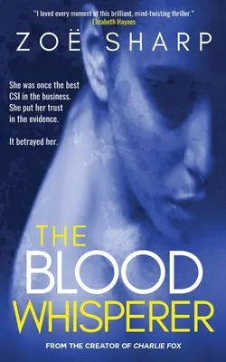 The Blood Whisperer (L'homme qui murmurait à l'oreille du sang) : un thriller psychologique qui fait basculer l'esprit. - The Blood Whisperer: a mind-twisting psychological thriller
