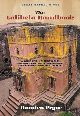 Le manuel de Lalibela - The Lalibela Handbook