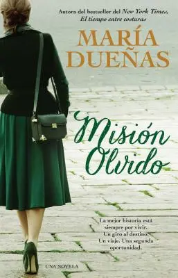 Mision Olvido (le cœur a ses raisons, édition espagnole) : Una Novela - Mision Olvido (the Heart Has Its Reasons Spanish Edition): Una Novela