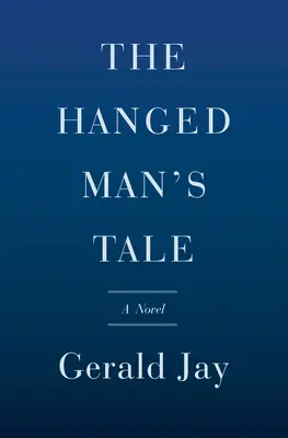 L'histoire du pendu : Un mystère de l'inspecteur Mazarelle - The Hanged Man's Tale: An Inspector Mazarelle Mystery