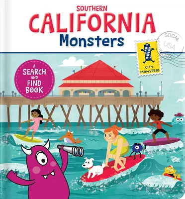 Les monstres de la Californie du Sud : Un livre à chercher et à trouver - Southern California Monsters: A Search and Find Book