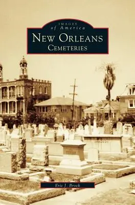 La Nouvelle-Orléans : Cimetières - New Orleans: Cemeteries