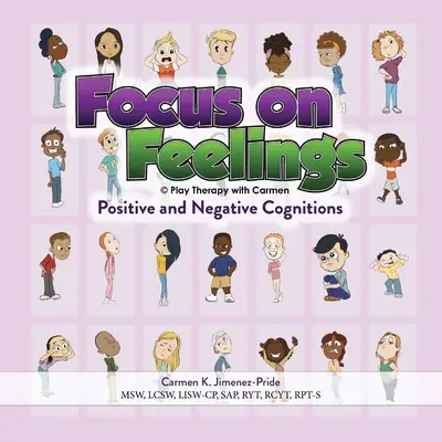 Focus on Feelings(R) : Cognitions positives et négatives - Focus on Feelings(R) Positive and Negative Cognitions