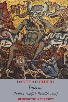 Inferno : Texte parallèle italien-anglais - Inferno: Italian-English Parallel Text