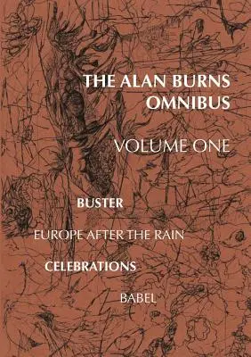 L'omnibus d'Alan Burns, volume 1 - The Alan Burns Omnibus, Volume 1