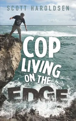 Un flic à la limite de la légalité - Cop Living on the Edge