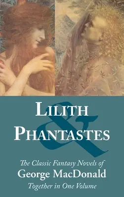 Lilith et les Phantastes - Lilith and Phantastes