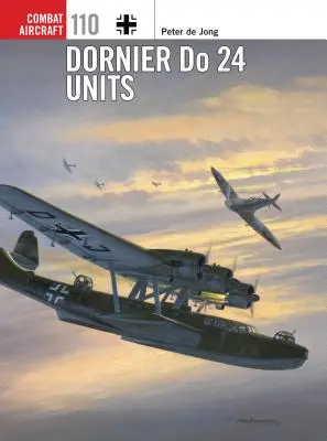 Unités Dornier Do 24 - Dornier Do 24 Units