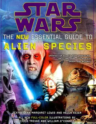 Star Wars : Le nouveau guide essentiel des espèces extraterrestres - Star Wars: The New Essential Guide to Alien Species