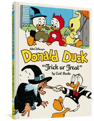 Donald Duck de Walt Disney : Trick or Treat : L'intégrale de la bibliothèque Disney de Carl Barks Vol. 13 - Walt Disney's Donald Duck Trick or Treat: The Complete Carl Barks Disney Library Vol. 13