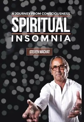 L'insomnie spirituelle - Spiritual Insomnia