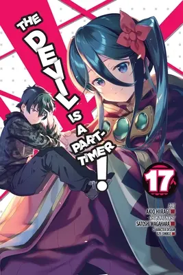 Le Diable est à temps partiel, Vol. 17 (Manga) - The Devil Is a Part-Timer!, Vol. 17 (Manga)