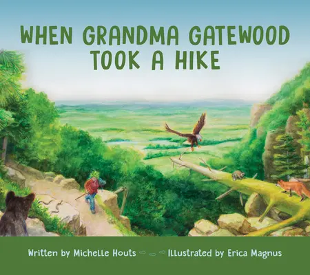 Quand grand-mère Gatewood partait en randonnée - When Grandma Gatewood Took a Hike