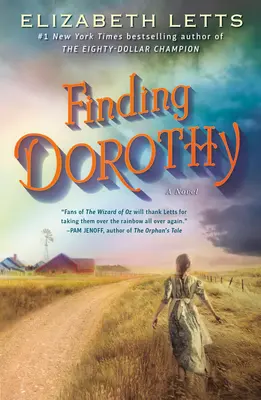 À la recherche de Dorothy - Finding Dorothy