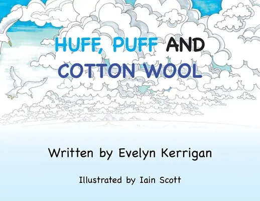 Huff, Puff et Cotton Wool - Huff, Puff and Cotton Wool