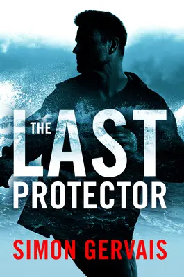 Le dernier protecteur - The Last Protector