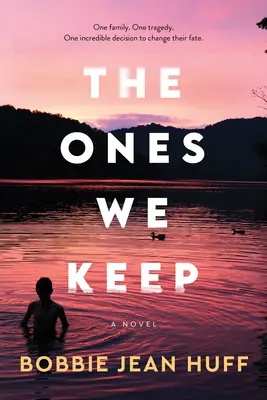 Ceux que nous gardons - The Ones We Keep