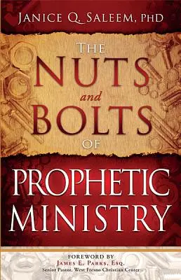 Les rouages du ministère prophétique - The Nuts and Bolts of Prophetic Ministry