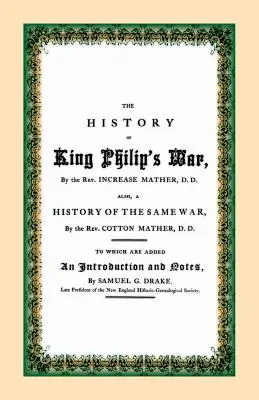 L'histoire de la guerre du roi Philippe - The History of King Philip's War